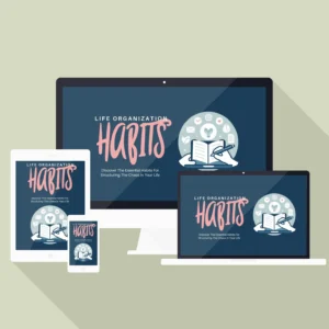 Life Organization Habits - Lead Magnet