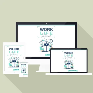 Work/Life Balance - Lead Magnet